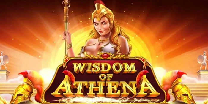Strategi Jackpot Slot Wisdom Of Athena Agar Menang Maksimal